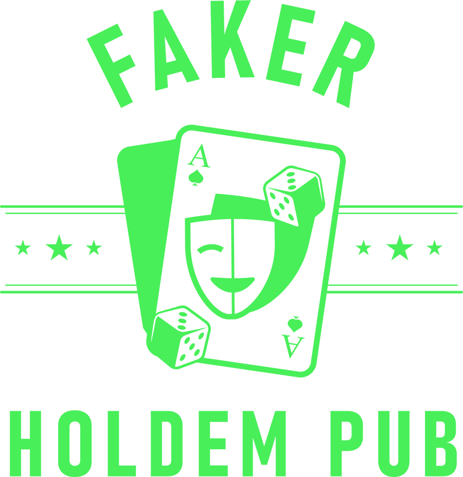 FAKER HOLDEM PUB